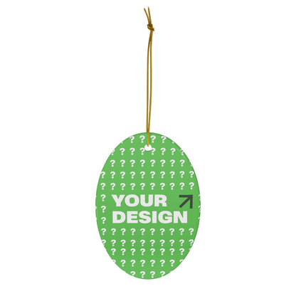 Customizable Ceramic Ornament - Unique Holiday Décor, Personalized Gift, Tree Decoration, Home Holiday Decoration, DIY Christmas Ornament
