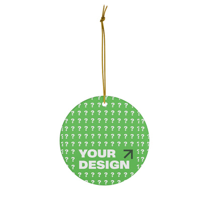 Customizable Ceramic Ornament - Unique Holiday Décor, Personalized Gift, Tree Decoration, Home Holiday Decoration, DIY Christmas Ornament